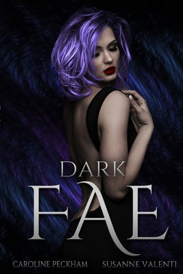 Cover Image for Dark Fae -- Caroline Peckham, Paperback