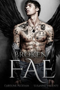 Cover Image for Broken Fae -- Caroline Peckham, Paperback