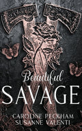 Cover Image for Beautiful Savage -- Caroline Peckham, Hardcover