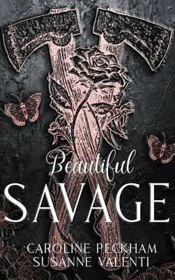 Cover Image for Beautiful Savage -- Caroline Peckham, Hardcover