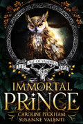 Cover Image for Immortal Prince -- Caroline Peckham, Paperback