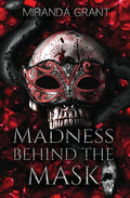 Cover Image for Madness Behind the Mask: Hard Edition -- Miranda Grant, Paperback