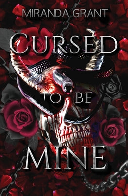 Cover Image for Cursed to be Mine -- Miranda Grant, Paperback