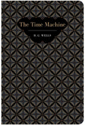 Cover Image for The Time Machine -- H. G. Wells, Hardcover