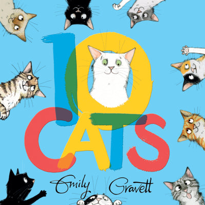 Cover Image for 10 Cats -- Emily Gravett, Hardcover