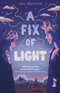 Cover Image for A Fix of Light -- Kel Menton, Hardcover