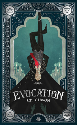 Cover Image for Evocation: Book I in the Summoner's Circle -- S. T. Gibson, Hardcover