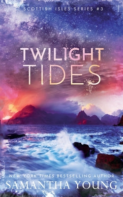 Cover Image for Twilight Tides: Alternative Cover Edition -- Samantha Young, Paperback