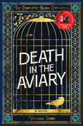Cover Image for Death in the Aviary: The Charlotte Blood Chronicles -- Victoria Dowd, Paperback