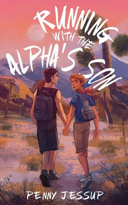 Cover Image for Running with the Alpha's Son -- Penny Jessup, Paperback
