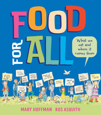 Cover Image for Food for All: What We Eat and Where It Comes from -- Mary Hoffman, Hardcover