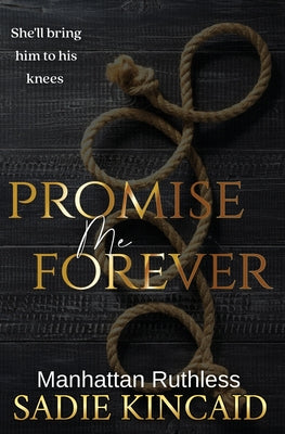 Cover Image for Promise Me Forever -- Sadie Kincaid, Paperback