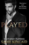 Cover Image for Played: Manhattan Ruthless -- Sadie Kincaid, Paperback