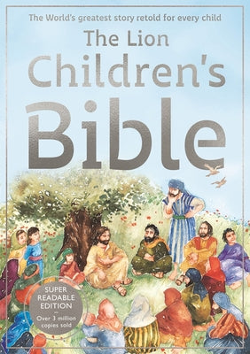 Cover Image for The Lion Children's Bible -- Pat Alexander, Hardcover