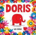 Cover Image for Doris -- Lo Cole, Hardcover