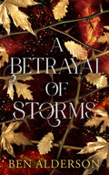 Cover Image for A Betrayal of Storms: Realm of Fey -- Ben Alderson, Paperback