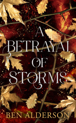Cover Image for A Betrayal of Storms: Realm of Fey -- Ben Alderson, Paperback