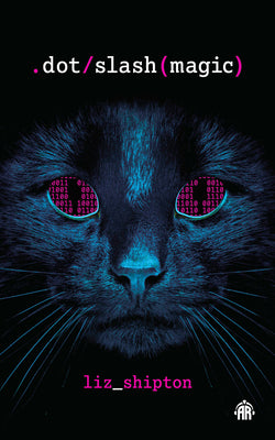 Cover Image for Dot Slash Magic -- Liz Shipton, Paperback