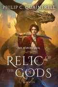 Cover Image for Relic of the Gods: (The Echoes Saga: Book 3) -- Philip C. Quaintrell, Paperback
