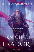 Cover Image for The Knights of Erador: (The Echoes Saga: Book 7) -- Philip C. Quaintrell, Paperback