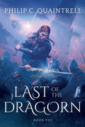 Cover Image for Last of the Dragorn: (The Echoes Saga: Book 8) -- Philip C. Quaintrell, Paperback