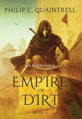 Cover Image for Empire of Dirt: (The Echoes Saga: Book 2) -- Philip C. Quaintrell, Hardcover
