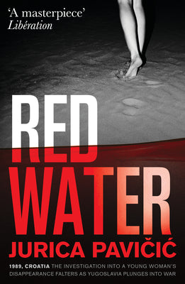 Cover Image for Red Water -- Jurica Pavičic, Paperback