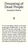 Cover Image for Dreaming of Dead People -- Rosalind Belben, Paperback