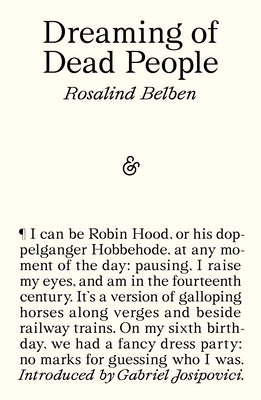 Cover Image for Dreaming of Dead People -- Rosalind Belben, Paperback
