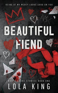 Cover Image for Beautiful Fiend -- Lola King, Paperback