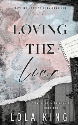 Cover Image for Loving The Liar -- Lola King, Paperback