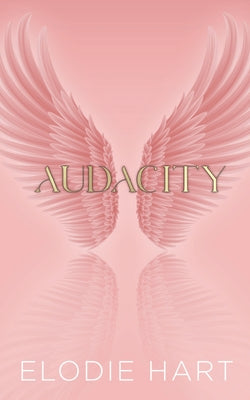 Cover Image for Audacity -- Elodie Hart, Paperback