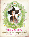 Cover Image for Hettie Nettle's Handbook for Hedgewitches -- Claire Barker, Hardcover