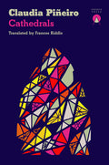 Cover Image for Cathedrals -- Claudia Piñeiro, Paperback