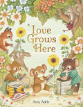 Cover Image for Love Grows Here -- Amy Adele, Hardcover