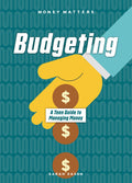 Cover Image for Budgeting: A Teen Guide to Managing Money -- Sarah Eason, Paperback