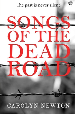 Cover Image for Songs of the Dead Road -- Carolyn Newton, Paperback