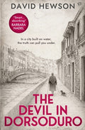 Cover Image for The Devil in Dorsoduro: An atmospheric Venetian murder mystery -- David Hewson, Paperback