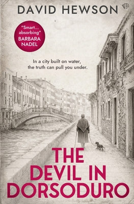 Cover Image for The Devil in Dorsoduro: An atmospheric Venetian murder mystery -- David Hewson, Paperback