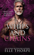 Cover Image for Whips and Chains -- Elle Thorpe, Paperback