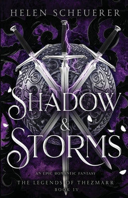 Cover Image for Shadow & Storms: An epic romantic fantasy -- Helen Scheuerer, Paperback