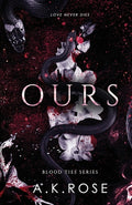 Cover Image for Ours -- A. K. Rose, Paperback