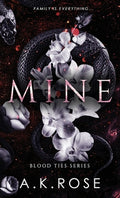 Cover Image for Mine -- A. K. Rose, Hardcover