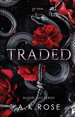 Cover Image for Traded -- A. K. Rose, Paperback