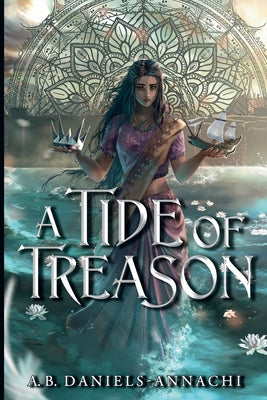 Cover Image for A Tide of Treason -- A. B. Daniels-Annachi, Paperback