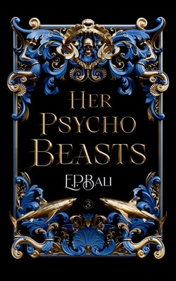 Cover Image for Her Psycho Beasts -- E. P. Bali, Paperback