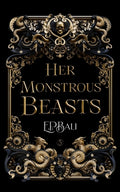 Cover Image for Her Monstrous Beasts -- E. P. Bali, Paperback