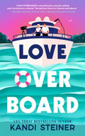Cover Image for Love Overboard -- Kandi Steiner, Paperback