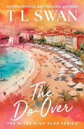 Cover Image for The Do-Over -- T. L. Swan, Paperback