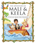 Cover Image for The Adventures of Mali and Keela: A Virtues Book for Children -- Jonathan Collins, Paperback